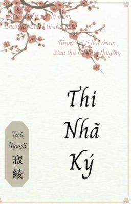 Thi Nhã Ký [Cung Đấu][Triều Đại Hư Cấu]