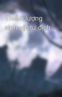 Thiểm lượng sinh vật tử địch