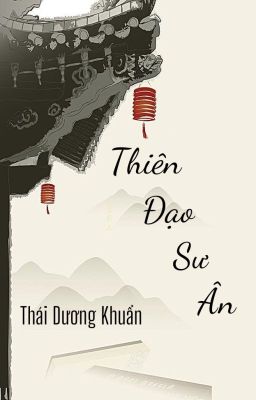 Thiên Đạo Sư Ân (BHTT) - Edit