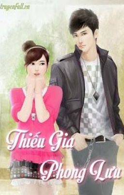 thiếu gia phong lưu full