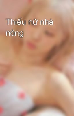 Thiếu nữ nhà nông