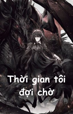 Thời Gian Tôi Đợi Chờ