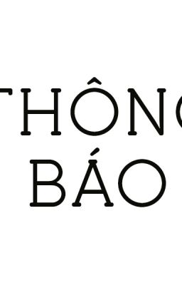 THÔNG BÁO