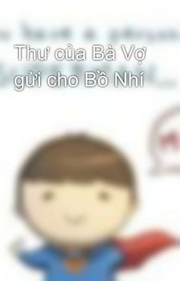 Thư của Bà Vợ gửi cho Bồ Nhí