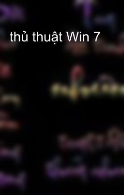 thủ thuật Win 7