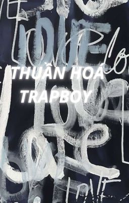 Thuần hoá Trapboy