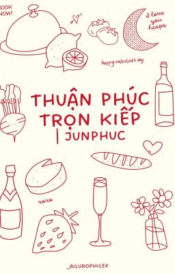 thuận phúc trọn kiếp | junphuc