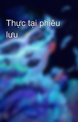 Thực tại phiêu lưu