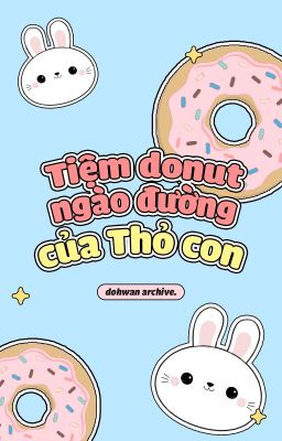 tiệm donut ngào đường của thỏ con - hwando