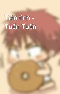 Tiên tình - Tuấn Tuấn