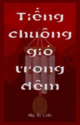 Tiếng chuông gió trong đêm