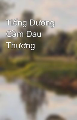 Tiếng Dương Cầm Đau Thương