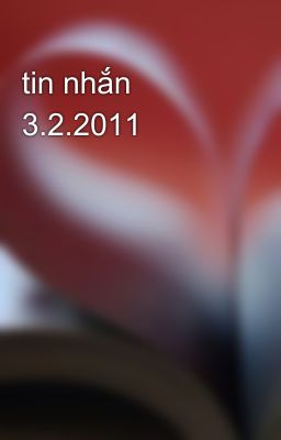 tin nhắn 3.2.2011