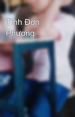 Tình Đơn Phương