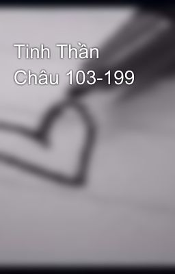 Tinh Thần Châu 103-199