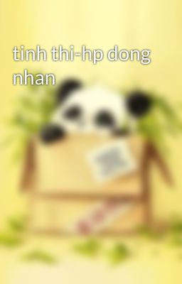 tinh thi-hp dong nhan