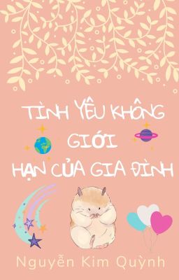 TÌNH YÊU KHÔNG GIỚI HẠN CỦA GIA ĐÌNH