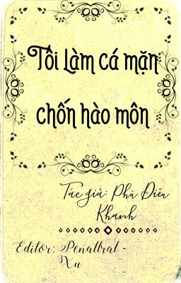 Tôi Làm Cá Mặn Chốn Hào Môn [ED]