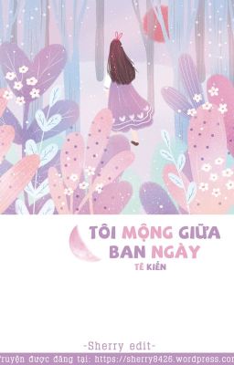 Tôi Mộng Giữa Ban Ngày - Tê Kiến