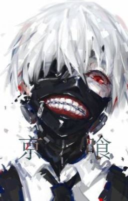 [Tokyo Ghoul] Vọng tưởng luận 