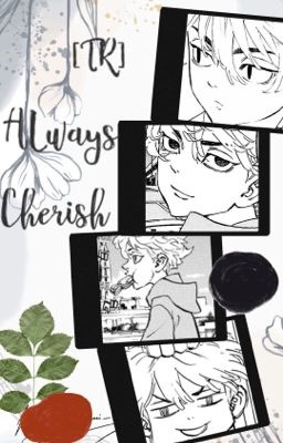 [Tokyo Revengers] Always Cherish