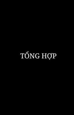 [TỔNG HỢP]