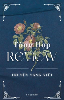 Tổng Hợp Review Truyện Yang Viết