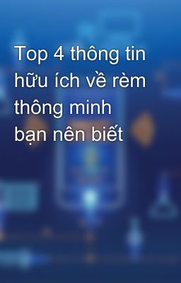 Top 4 thông tin hữu ích về rèm thông minh bạn nên biết