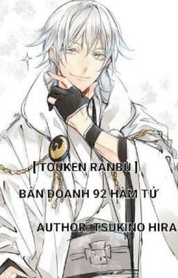 [ Touken Ranbu ] Bản doanh 92 Hàm Tử