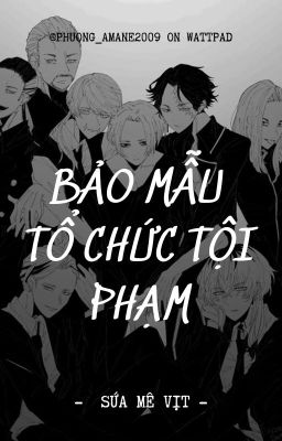 [TR] Bảo mẫu tổ chức tội phạm