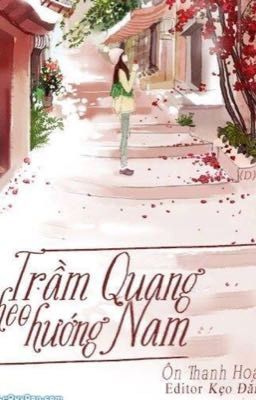 Trầm Quang Theo Hướng Nam - Ôn Thanh Hoan