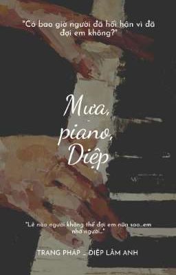 [Trang Pháp - Diệp Lâm Anh] Mưa, piano, Diệp