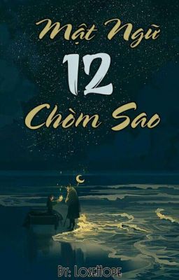 [ TRANH ] Mật Ngữ 12 chòm sao 