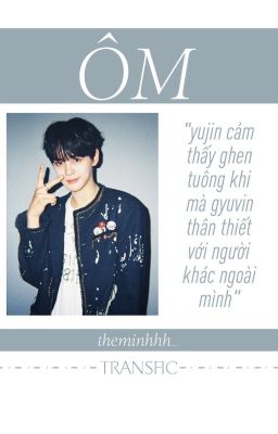 [trans] gyujin || ôm