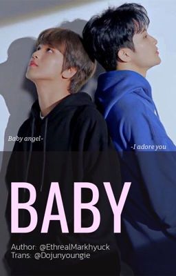 [Trans|MarkHyuck|Oneshot] Baby