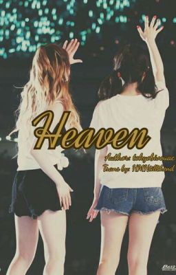 [TRANS][ONESHOT] Heaven | WENRENE