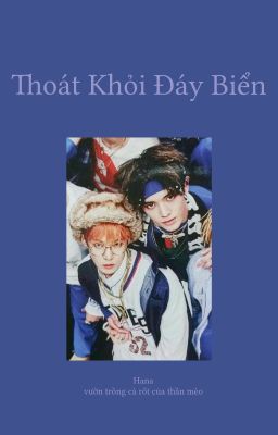 [trans] TaeDo || Thoát Khỏi Đáy Biển