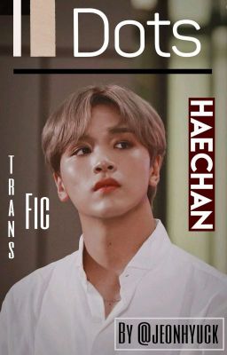 Transfic: Dots | Donghyuck