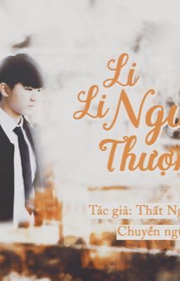 [Transfic/Khải Nguyên] Li Li Nguyên Thượng Thảo