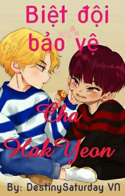 [TRANSFIC] [LEON] ĐỘI BẢO VỆ CỦA CHA HAKYEON