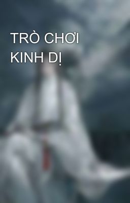 TRÒ CHƠI KINH DỊ