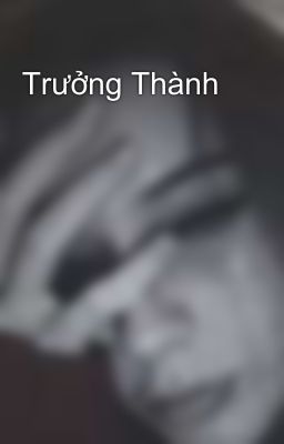 Trưởng Thành