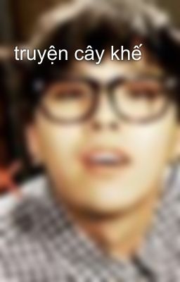 truyện cây khế