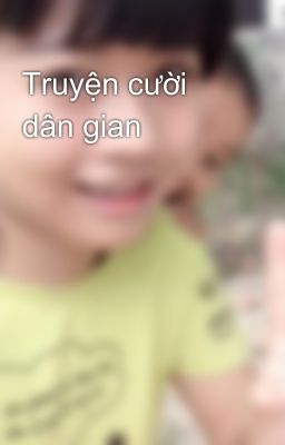 Truyện cười dân gian