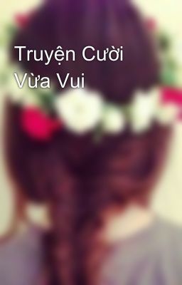 Truyện Cười Vừa Vui