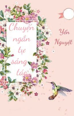 Truyện ngắn tự sáng tác 