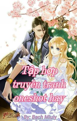 [ Truyện tranh ] Tập hợp truyện oneshot hay 