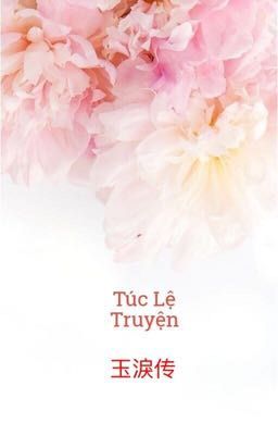 Túc Lệ Truyện 