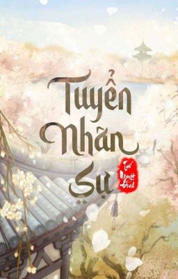 | Tuế Nguyệt Đình | Tuyển Nhân Sự