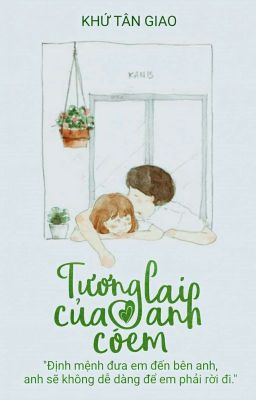 Tương Lai Của Anh Có Em [H]